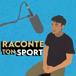 Raconte Ton Sport Podcast artwork