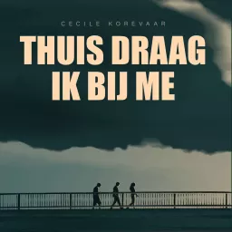 Thuis draag ik bij me. De podcast artwork