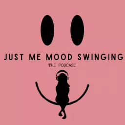 Just me mood swinging