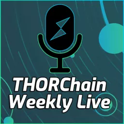 THORChain Weekly Live