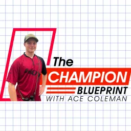 The Champion Blueprint