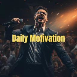 Daily Motivation Podcast artwork