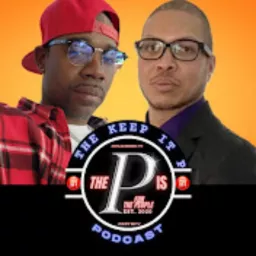 Keep It P Podcast artwork