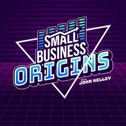 Small Business Origins Podcast artwork