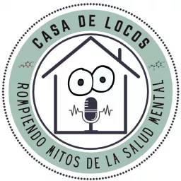Casa De Locos Podcast artwork
