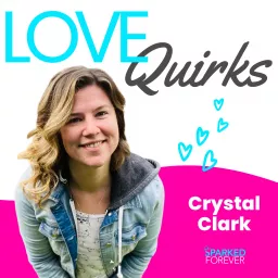 Love Quirks Podcast artwork