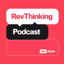 RevThinking Podcast artwork