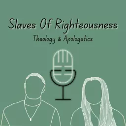 Slaves Of Righteousness Podcast artwork