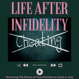 Life After Infidelity