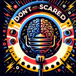 Don't Be Scared The Podcast artwork
