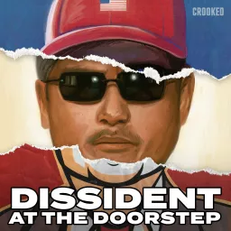 Dissident at the Doorstep Podcast artwork