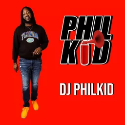 Dj PhilKiD Podcast artwork