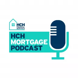 HCH Mortgage Podcast artwork