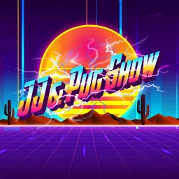 JJ and Pug Show Podcast artwork