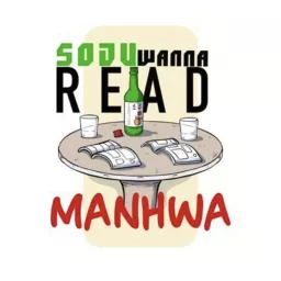 Soju Wanna Read Manhwa Podcast artwork