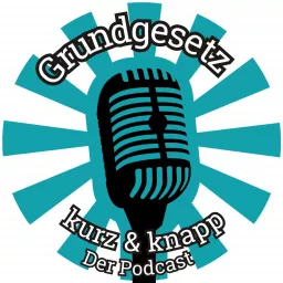 Grundgesetz kurz & knapp Podcast artwork