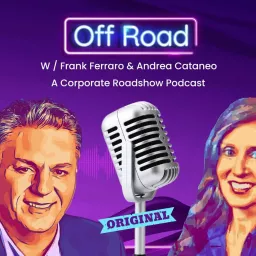 Off Road with Frank Ferraro & Andrea Cataneo Podcast artwork