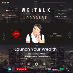 Launch Your Wealth: LYW2.0 - Wealth. Evolution and Beyond.