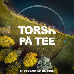 Torsk på tee Podcast artwork
