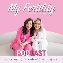 My Fertility Podcast artwork