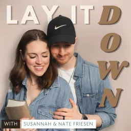Lay it Down Podcast artwork