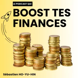 Boost tes finances Podcast artwork