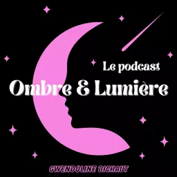 Ombre & Lumière Podcast artwork