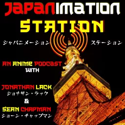 Japanimation Station Season 5 - Grand Tour!