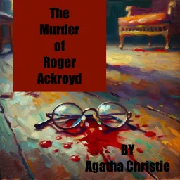 The Murder of Roger Ackroyd - Agatha Christie