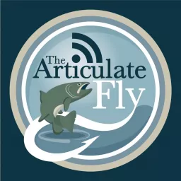 The Articulate Fly Podcast artwork