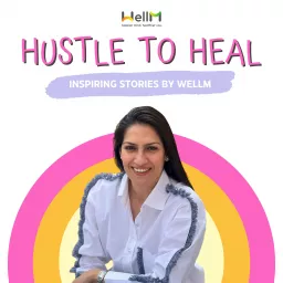 Hustle To Heal Podcast artwork