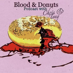 Blood and Donuts-Horror movie podcast