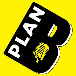 The Plan B Podcast artwork
