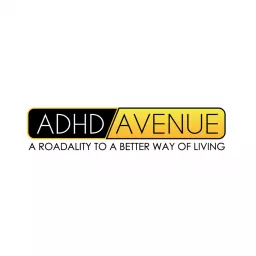 ADHD Avenue Podcast artwork
