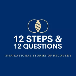 12 Steps & 12 Questions Podcast artwork