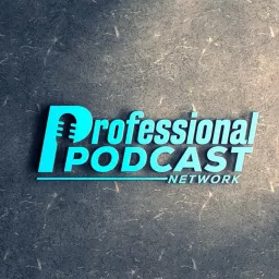 The Professional Podcast Network artwork