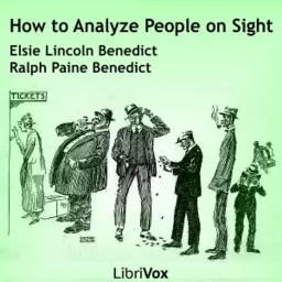 How to Analyze People on Sight Through the Science of Human Analysis: The Five Human Types by Elsie