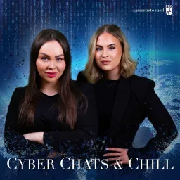 Cyber Chats & Chill Podcast artwork