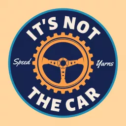 It's Not the Car Podcast artwork