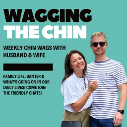 Wagging The Chin Podcast artwork
