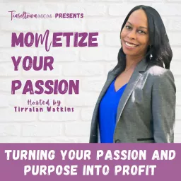 MOMetize Your Passion | Create Content, Monetize Your Passions | Master Organic Marketing, Set Goals, and Start an Online Business