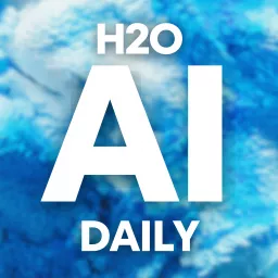 H20 AI Daily Podcast artwork