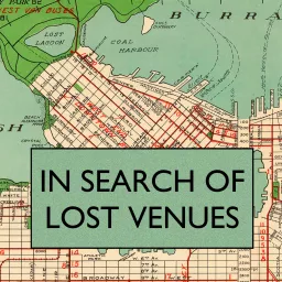 In Search of Lost Venues Podcast artwork