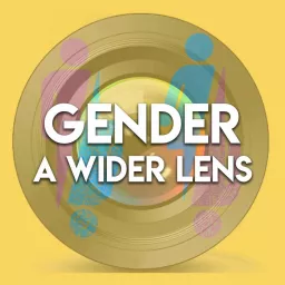 Gender: A Wider Lens Podcast artwork