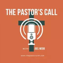 The Pastor's Call Podcast