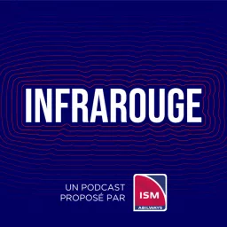 Infrarouge Podcast artwork