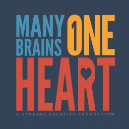 Many Brains. One Heart. Podcast artwork
