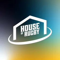 House of Rugby Podcast artwork