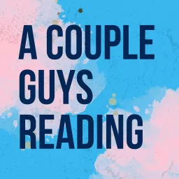 A Couple Guys Reading Podcast artwork