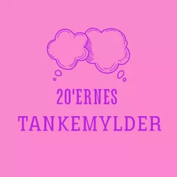 20'ERNES TANKEMYLDER Podcast artwork